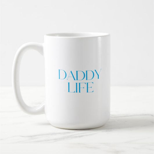 Modern and Classy Typography Daddy Life Classic コーヒーマグカップ (左)