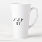 Modern and Classy Typography Mommy Life カフェラテマグ (右)