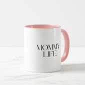 Modern and Classy Typography Mommy Life Combo マグカップ (正面右)