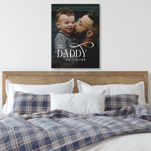 Modern Best Daddy Ever Photo Personalized Canvas キャンバスプリント (インサイチュ (寝室))