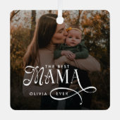 Modern Best Mama Ever 写真入り マザーズデイギフト メタルオーナメント (正面)