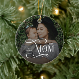 Modern Best Mom Ever Photo Mothers Day Gifts セラミックオーナメント