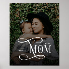 Modern Best Mom Ever Photo Mothers Day Gifts ポスター