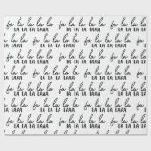 Modern Black and White Fa La La La Christmas ラッピングペーパー (フラット)