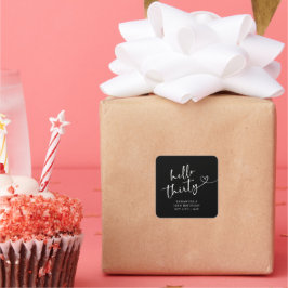 Modern Black and White Hello 30th Birthday スクエアシール