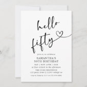 Modern Black and White Hello Fifty Birthday Party 招待状 (正面)