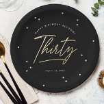 Modern Black Gold Calligraphy 30th Birthday ペーパープレート<br><div class="desc">Modern Black Gold Calligraphy 30th Birthday Paper Plates features a fun scattering of gold faux foil confetti and modern calligraphy.</div>