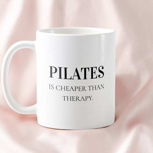Modern Black Typography Funny Quote Pilates コーヒーマグカップ