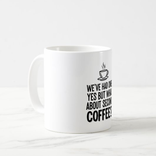 Modern Bold Typography Second Coffee Quote Mug コーヒーマグカップ (正面左)