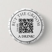 Modern Botanical Buy the Groom a Drink QR Code 缶バッジ (正面)