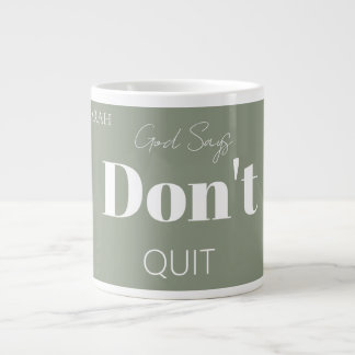 Modern Christian Faith God Says Don't Quit Bold  ジャンボコーヒーマグカップ