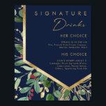 Modern Christmas Greenery | Navy Signature Drinks ポスター<br><div class="desc">This modern Christmas greenery | navy signature drinks poster is perfect for your simple boho winter wedding. Designed with geometric faux gold foil and minimalist botanical watercolor with touches of green eucalyptus and red winterberry. All on a classic navy blue background. These elements give it a modern yet elegant feel...</div>
