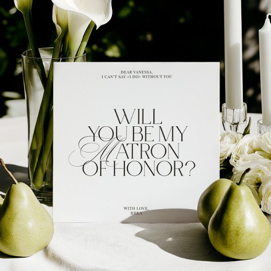 Modern Classic Matron of Honor Proposal Card 招待状