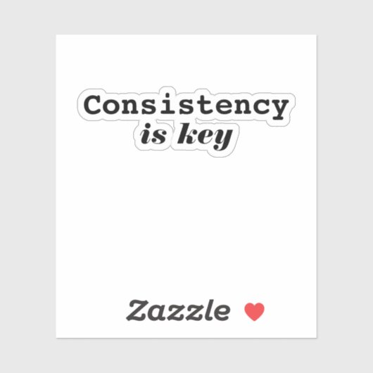 Modern Consistency Is Key Motivational Typography  シール (シート)