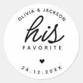 Modern Custom His Favorite Wedding Black Text ラウンドシール (正面)