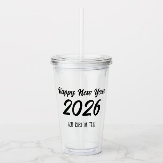 Modern Custom Script 2026 Happy New Year アクリルタンブラー (正面)
