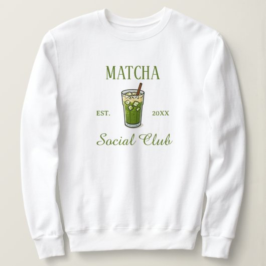 Modern Cute Matcha Social Club Custom スウェットシャツ (デザイン正面)