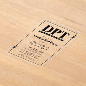 Modern DPT Doctor of Physical Therapy Graduation アクリル招待状 (レイダウン)