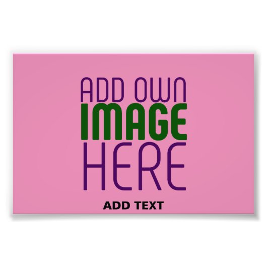 MODERN EDITABLE CUTE HOT PINK IMAGE TEXT TEMPLATE フォトプリント            (正面)