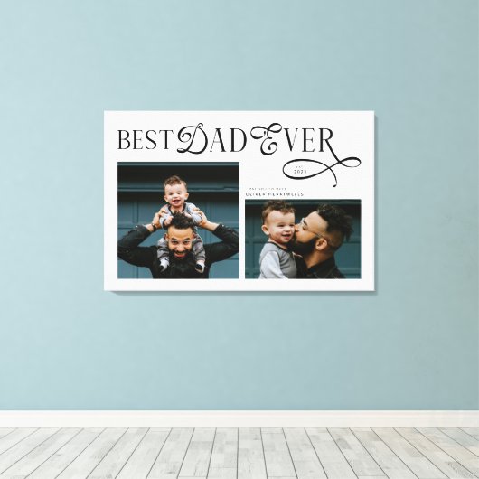 Modern Elegant Best Dad Ever 2 Photos Fathers Day キャンバスプリント (インサイチュ (ウッドフロア))