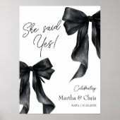 Modern Engagement She Said Yes Coquette Black Bow ポスター (正面)