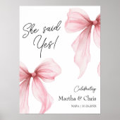 Modern Engagement She Said Yes Coquette Pink Bow ポスター (正面)