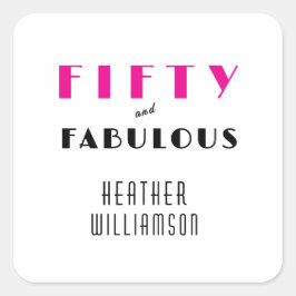Modern Fifty and Fabulous Bold 50th Birthday スクエアシール