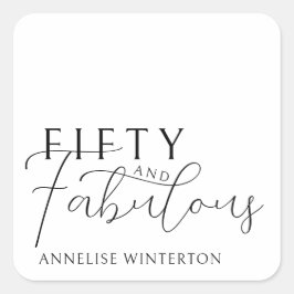 Modern Fifty and Fabulous Script 50th Birthday スクエアシール