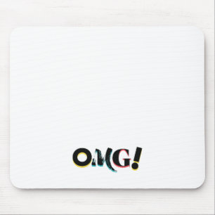 Modern, fun, vibrant, bold, trendy design of OMG! マウスパッド