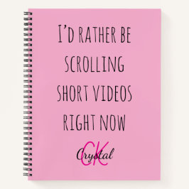 Modern Funny Scrolling Short Videos Quote Monogram ノートブック