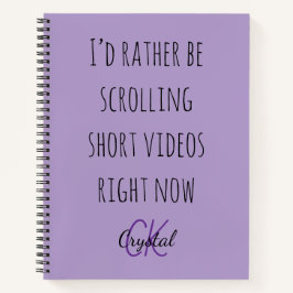 Modern Funny Scrolling Short Videos Quote Monogram ノートブック