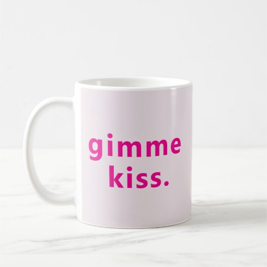 Modern Gimme Kiss | Typography Pink Text  コーヒーマグカップ (左)