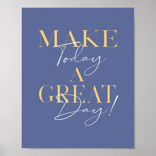 Modern Great Day Typography Inspirational ポスター (正面)