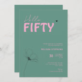 Modern Green Pink Hello Fifty Typo 50th Birthday 招待状 (正面/裏面)