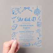 Modern Hand Drawn She did it Blue Graduation Party アクリル招待状 (インサイチュ (ポータブル))