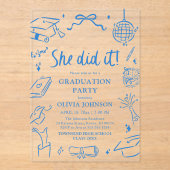 Modern Hand Drawn She did it Blue Graduation Party アクリル招待状 (正面)