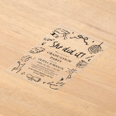 Modern Hand Drawn She did it Graduation Party アクリル招待状 (レイダウン)