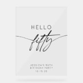 Modern Hello Fifty 50th Birthday Party Welcome アクリルサイン (正面)