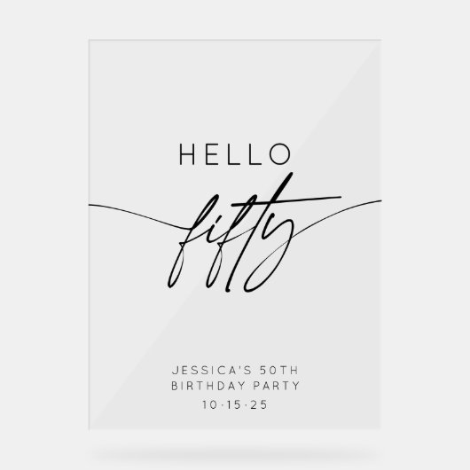 Modern Hello Fifty 50th Birthday Party Welcome アクリルサイン (正面)