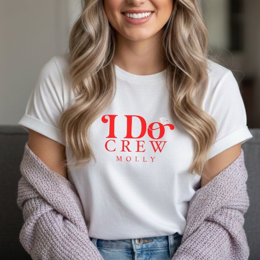 Modern I Do Crew Bold Red Bridesmaid トライブレンドＴシャツ