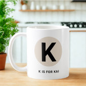 Modern Initial Mug – “K is for [Name]” Design コーヒーマグカップ