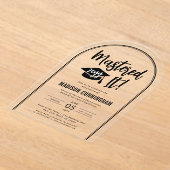 Modern Mastered It Master's Degree Graduation  アクリル招待状 (レイダウン)