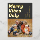 Modern Merry Vibes Only Family Photo Charcoal Gray 箔シーズンカード (正面)
