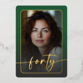 Modern Minimal Green Photo Fortieth Birthday 箔招待状 (正面)