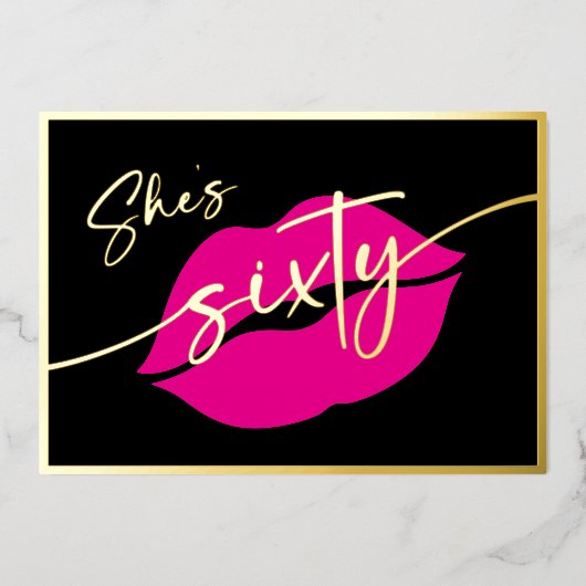 Modern Minimal Pink Lips She's Sixty Birthday 箔招待状 (正面)