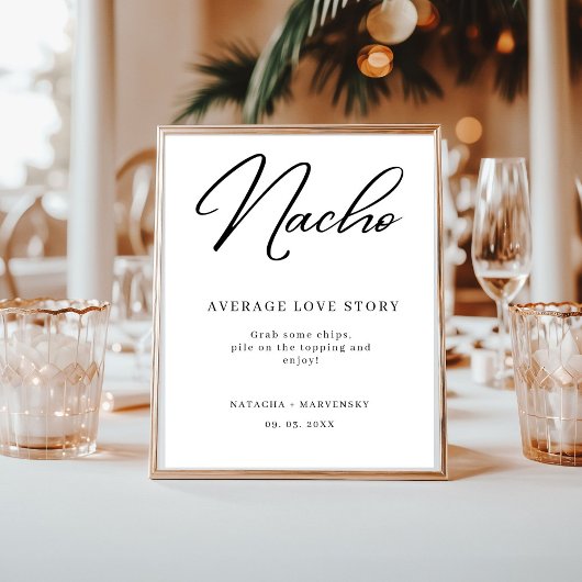 Modern Minimalist Nacho Bar Wedding Station sign ポスター