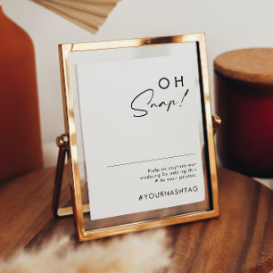 Modern Minimalist Oh Snap Wedding Hashtag Sign ポスター