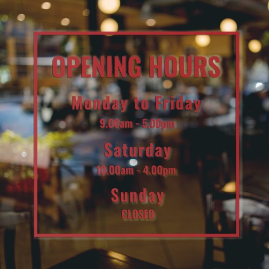 Modern Minimalist Red Opening Hours Sign ウィンドウサイン