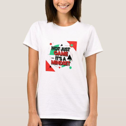 Modern Motivational Graphic with "Not Just Game It Tシャツ (正面)