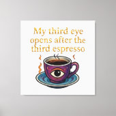 Modern Mystic Coffee Art My third eye collection キャンバスプリント (正面)